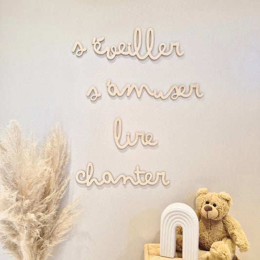 Phrase décorative murale - s'éveiller, s'amuser, lire, chanter