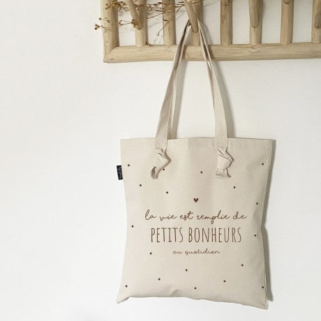 Tote bag "La vie est remplie de petits bonheurs"